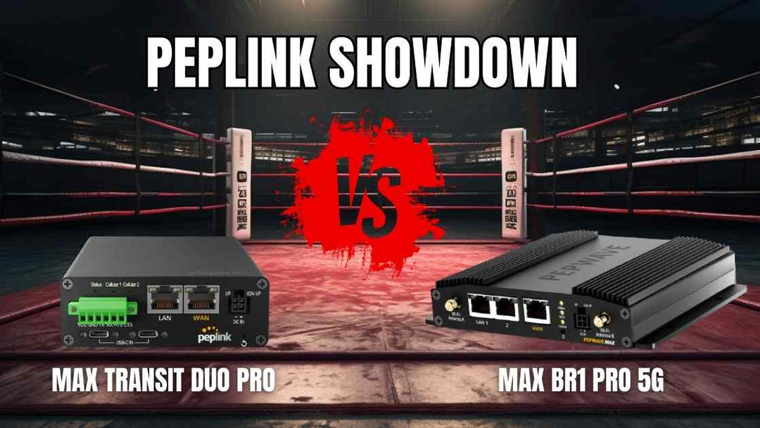 Peplink's Max Transit Pro Duo vs. Max BR1 Pro 5G: The Ultimate Travel Router Showdown