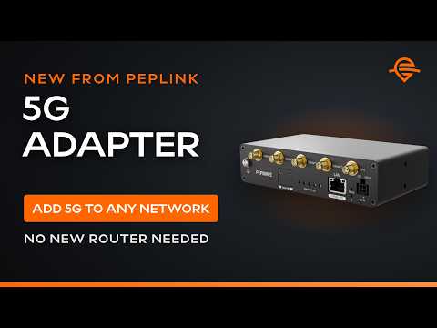 Pepwave 5G Adapter | Ethernet Enabled Cellular Expandability